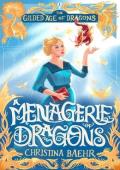 A Menagerie of Dragons (The Gilded Age of Dragons #1)
