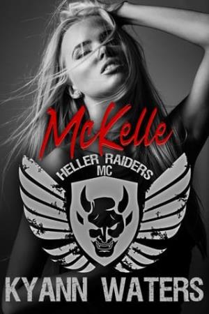McKelle (Heller Raiders MC #7)