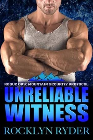 Unreliable Witness (Rogue Ops #1)
