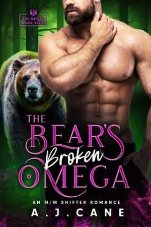 The Bear’s Broken Omega (The Grizzly Ridge #3)