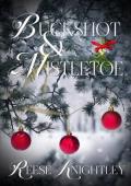 Buckshot & Mistletoe (Genesis: Savage Warriors #2)