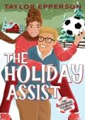 The Holiday Assist (The Peppermint Playbook #5)