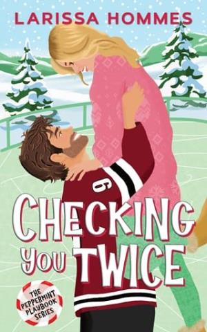 Checking You Twice (The Peppermint Playbook #3)