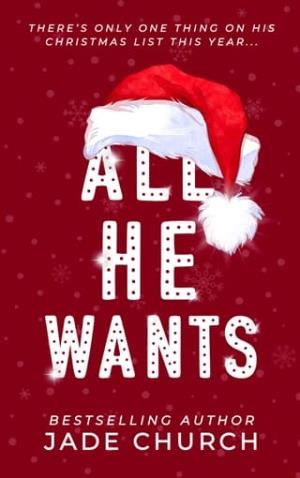 All He Wants