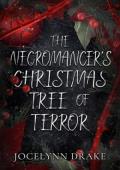 The Necromancer’s Christmas Tree of Terror (Princes of Mayhem)