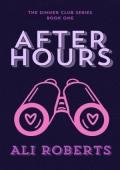 After Hours (The Dinner Club #1)