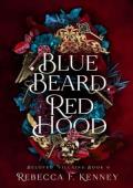 Blue Beard, Red Hood (Beloved Villains #6)