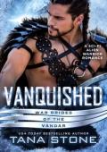 Vanquished (War Brides of the Vandar #1)