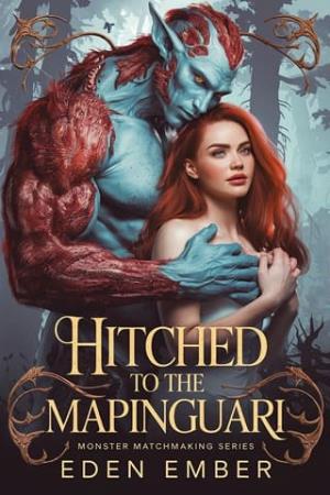 Hitched to the Mapinguari (Monster Matchmaking #4)