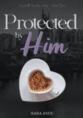Protected By Him (Nashville Security #3)