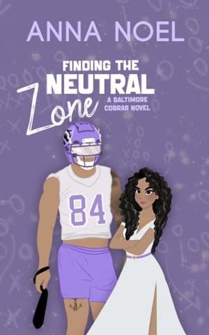 Finding the Neutral Zone (Baltimore Cobras #4)
