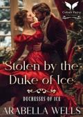 Stolen By the Duke of Ice (Duchesses of Ice #2)