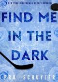 Find Me in the Dark (Nighthawks #6)