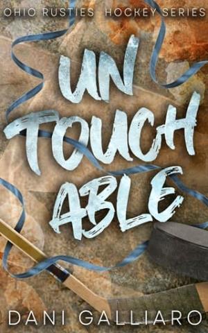 Untouchable (The Ohio Rusties Hockey #3)