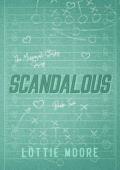 Scandalous (The Missarali Storks #2)