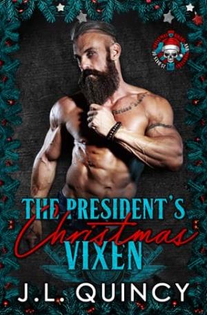 The President’s Christmas Vixen (25 Days of Christmas: Bikers & Mobsters #2)