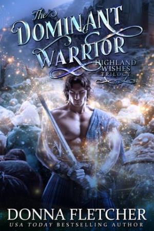 The Dominant Warrior (Highland Wishes Trilogy #3)