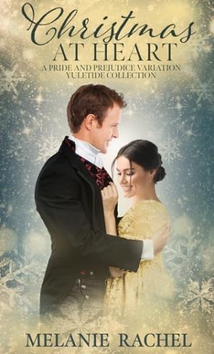 Christmas at Heart (Pride and Prejudice Variation Yuletide Collection)