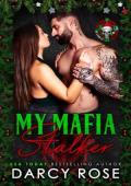My Mafia Stalker (25 Days of Christmas: Bikers & Mobsters #7)