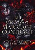 The Mafia Marriage Contract (Blood Debt Brides #1)