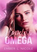 Hopeless Omega (Their Precious Omega #4)