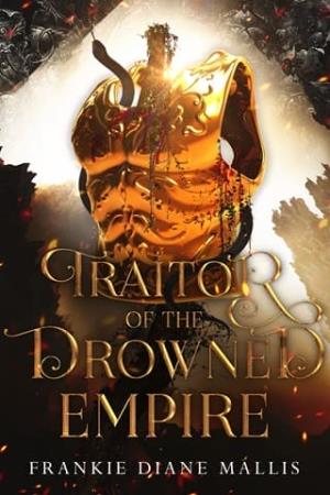 Traitor of the Drowned Empire (Drowned Empire #7)