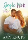 Single Wish (Single Dads of Dragonfly Lake #5)
