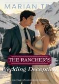 The Rancher’s Wedding Deception (Billionaires of Evergreen, Texas #14)