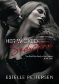 Her Wicked Seduction (The Bad Boy Seduction #1)