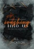 Crashing Into Us (The Collision Course Trilogy #2)