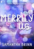 Merrily Us (Steel City Legacy)