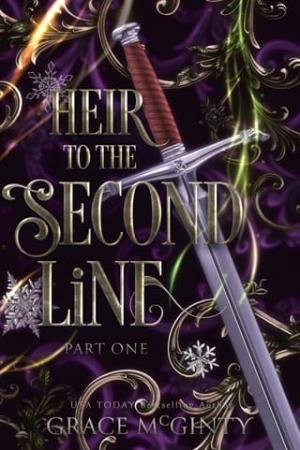 Heir to the Second Line, Part One