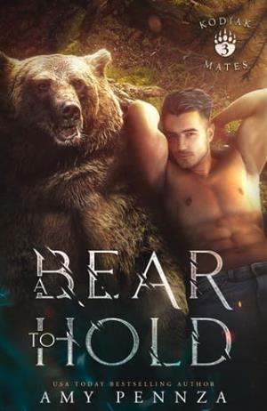A Bear to Hold (Kodiak Mates #3)