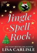 Jingle Spell Rock (Moonlight Siren #6)