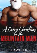 A Curvy Christmas for the Mountain Man (Grumpy Christmas Mountain Man #23)