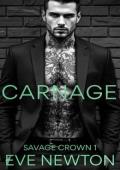 Carnage (Savage Crown #1)