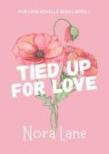 Tied Up for Love (D.C. Stars #5)