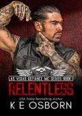 Relentless (The Las Vegas Defiance MC #1)