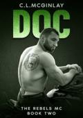 Doc (The Rebel’s MC #2)
