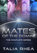 Mates of the Domini: The Complete Series