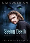 Seeing Death (The Augur #1)