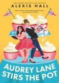 Audrey Lane Stirs the Pot (Winner Bakes All #3)