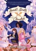 Secrets, Spells, and Chocolate
