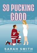 So Pucking Good (Denver Bashers #7)