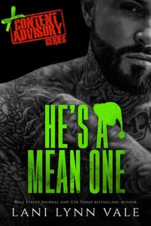 He’s A Mean One (Content Advisory #8)