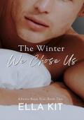 The Winter We Chose Us (Always Been You #2)