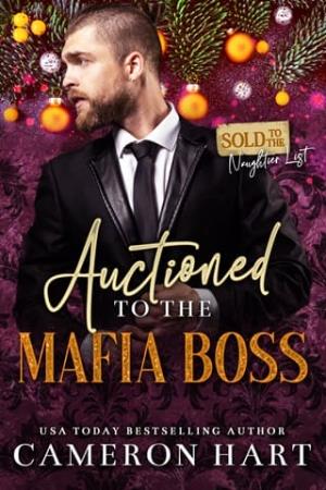 Auctioned to the Mafia Boss (Sold to the Naughtier List #4)