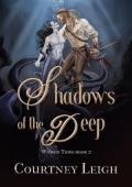 Shadows of the Deep (Wicked Tides #2)