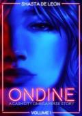 Ondine, Vol. 1 (Cash City Omegaverse #1)