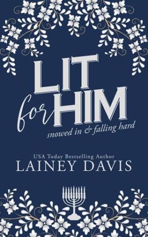 Lit for Him